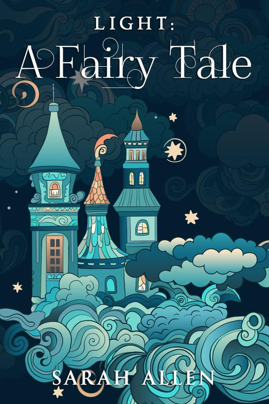 Light: A Fairy Tale (Fairy Tale Physics) - 480
