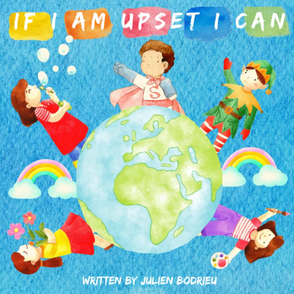 If I'm upset I can: A children's Book About coping strategies, self-control, Emotional regulation activities, anger management, and social skills with ... for kids, toddlers, and preschoolers ) - 9540