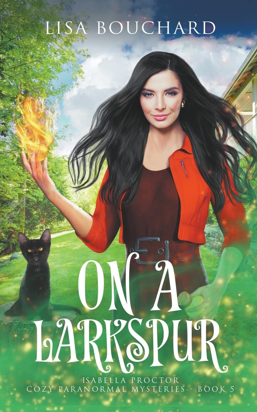 On a Larkspur (Isabella Proctor Cozy Paranormal Mysteries)