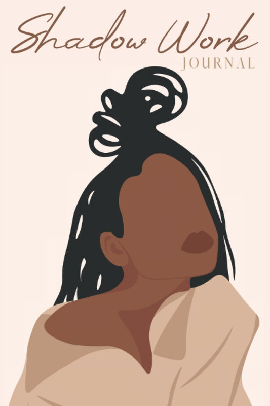 Shadow Work Journal for Black Women: A Guided Spiritual Journal for Healing, Growth, Self-Discovery & Reflection With Prompts to Work Through Past ... Self-Love & Spirituality for Black Women) - 3699