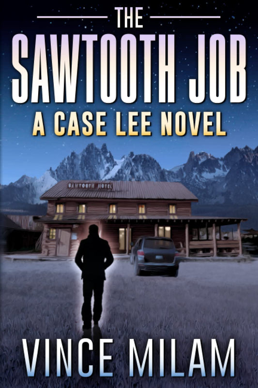 The Sawtooth Job: (A Case Lee Novel Book 10)