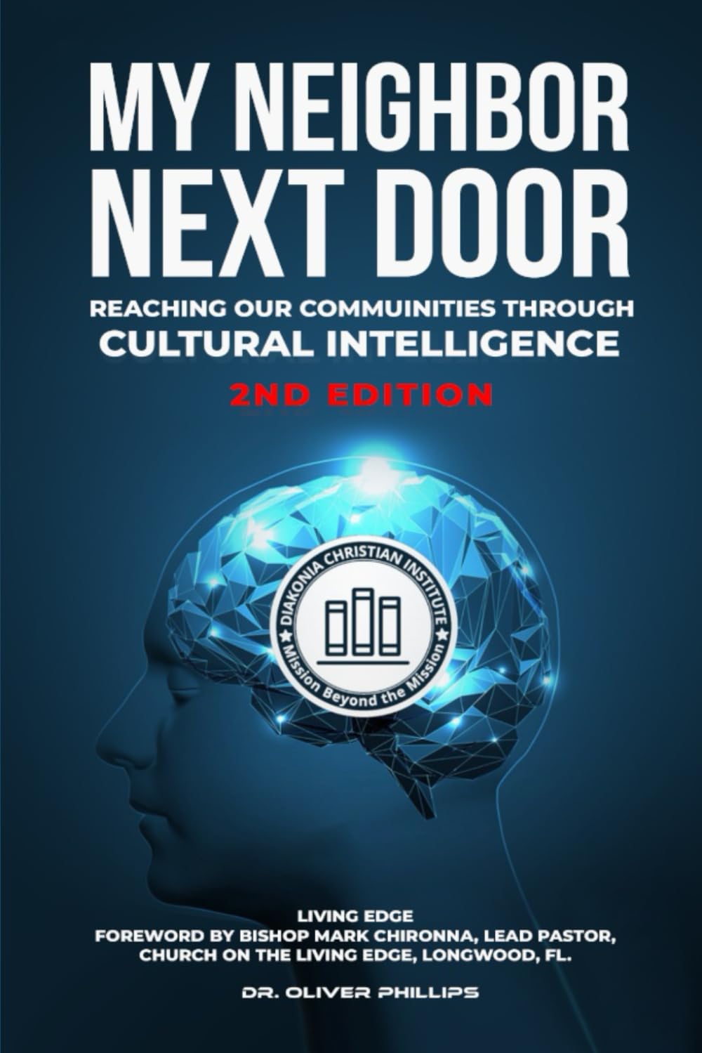MY NEIGHBOR NEXT DOOR: REACHING OUR COMMUNITIES THROUGH CULTURAL INTELLIGENCE - 8021