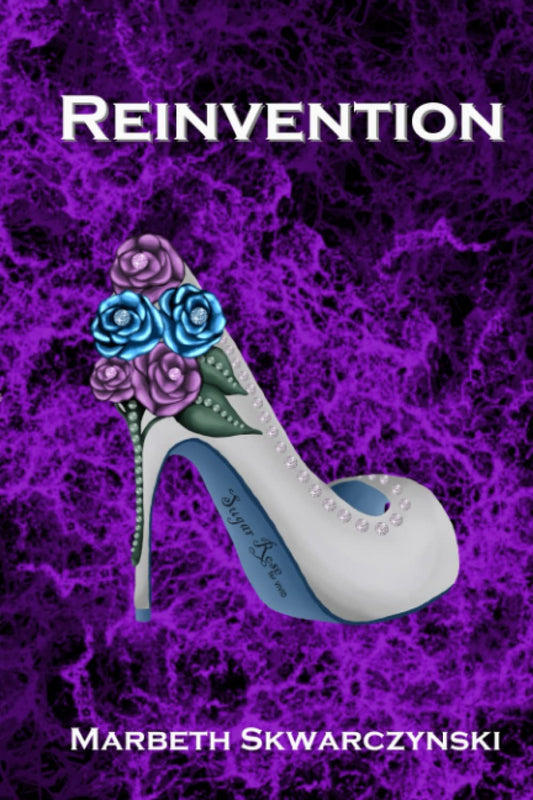 Reinvention (The Rose Collection)