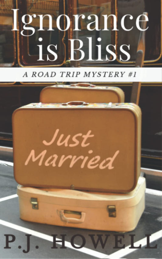 Ignorance is Bliss: A Road Trip Mystery Series Vol. 1 - 5848