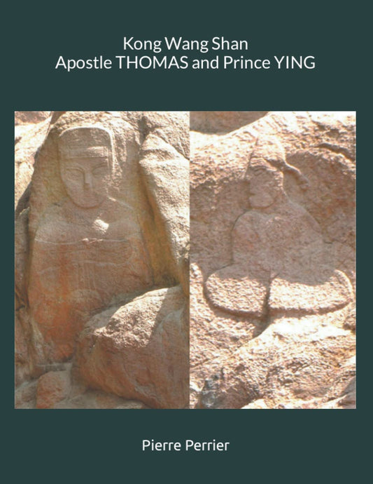 Kong Wang Shan APOSTLE THOMAS AND PRINCE YING - 9495