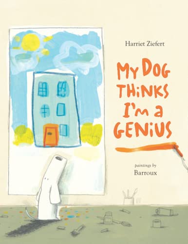 My Dog Thinks I'm A Genius - 5783