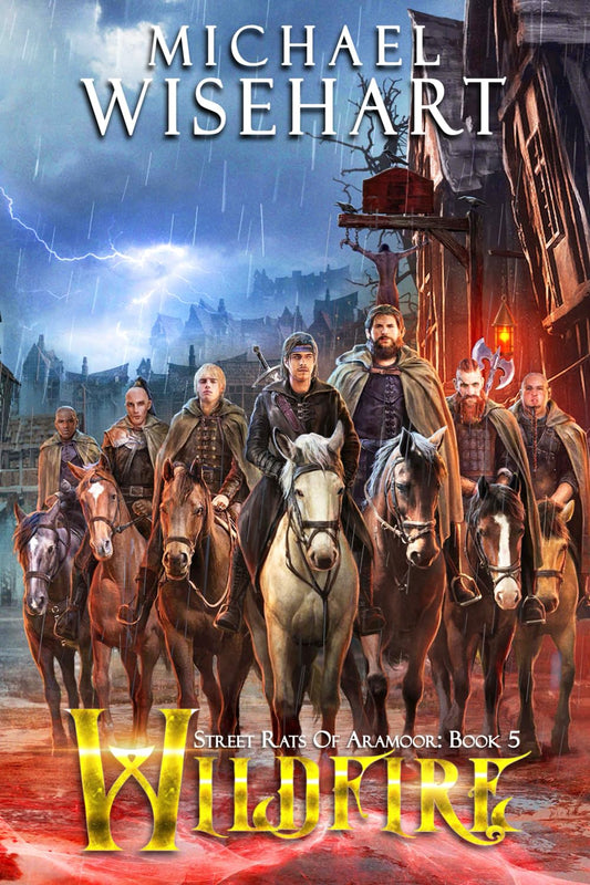 Wildfire: A Coming of Age Fantasy Adventure (Street Rats of Aramoor) - 766