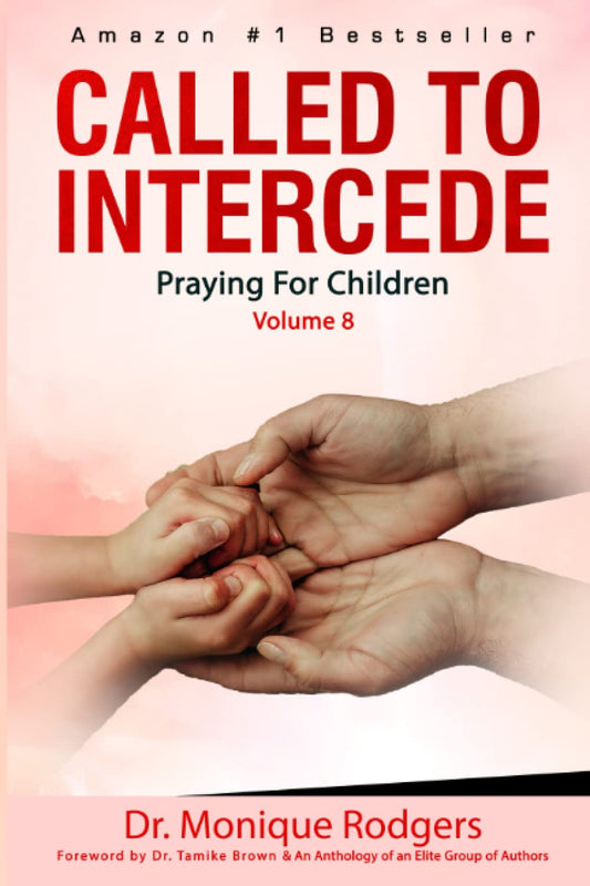 Called To Intercede: Praying for Children - 9355