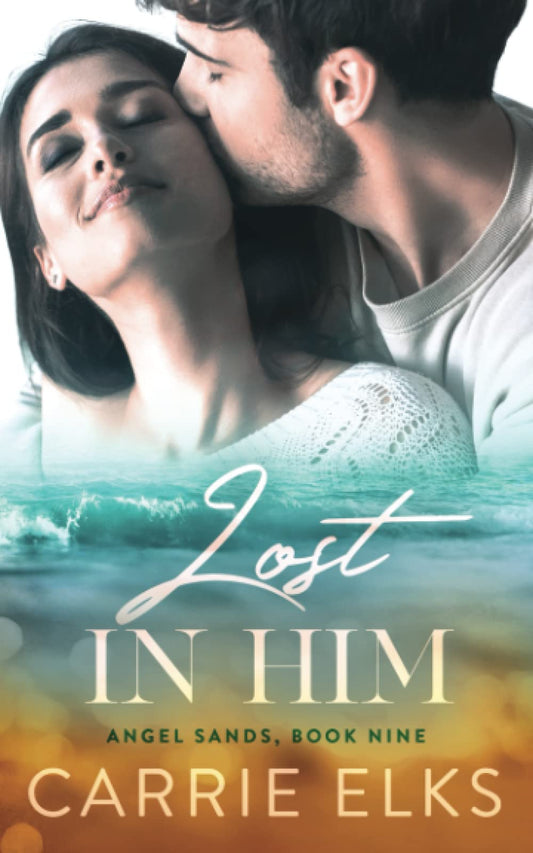 Lost In Him: A Small Town Single Dad Nanny Romance (Angel Sands) - 2994