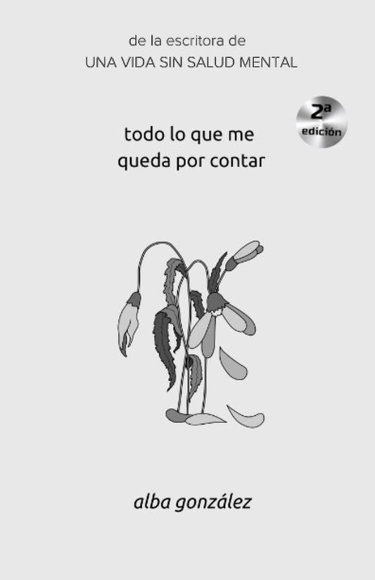 Todo lo que me queda por contar (Spanish Edition) - 804