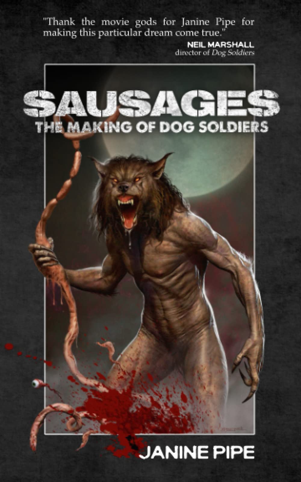 Sausages: The Making of Dog Soldiers