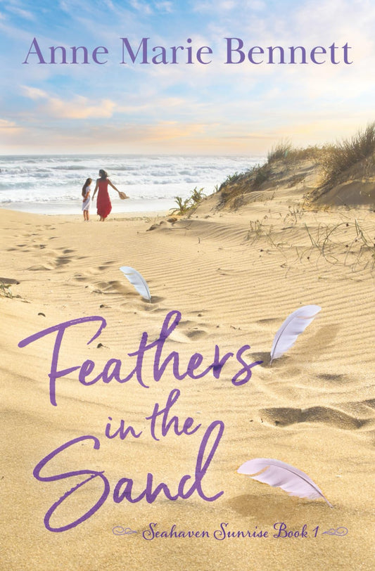 Feathers in the Sand (Seahaven Sunrise Series Book 1)