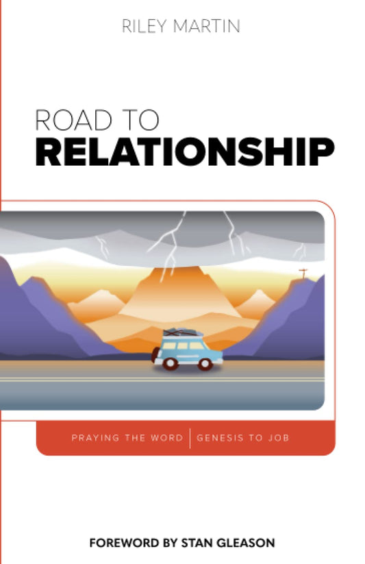 The Road to Relationship: Praying the Word - Genesis through Job - 7431