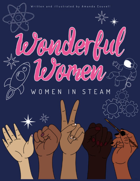 Wonderful Women: Women in STEAM