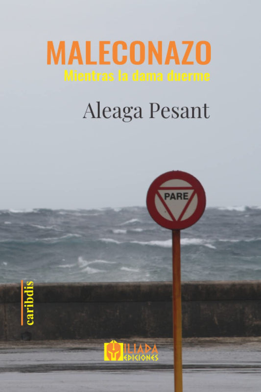 Maleconazo: Mientras la dama duerme (Spanish Edition) - 7110