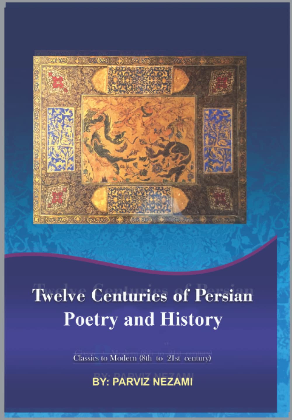 Twelve centuries of Persian poetry & history: Introspection - 6234