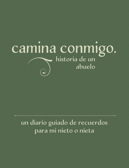 Camina Conmigo Historia de Un Abuelo: Una diario guiado de recuerdos para mi nieto y/o nieta - 5025