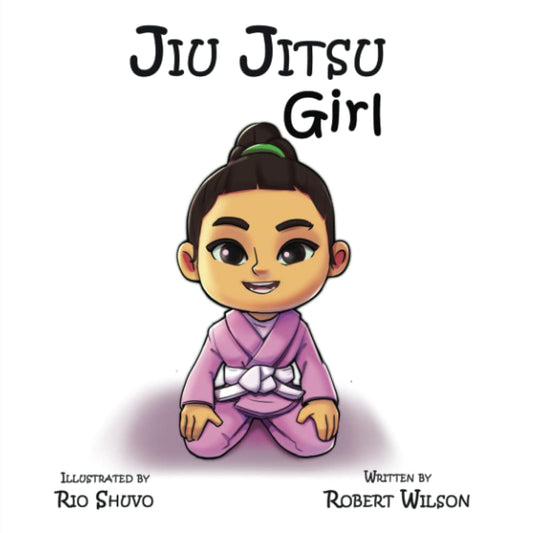 Jiu Jitsu Girl (Inspirational jiu jitsu stories for children) - 4241