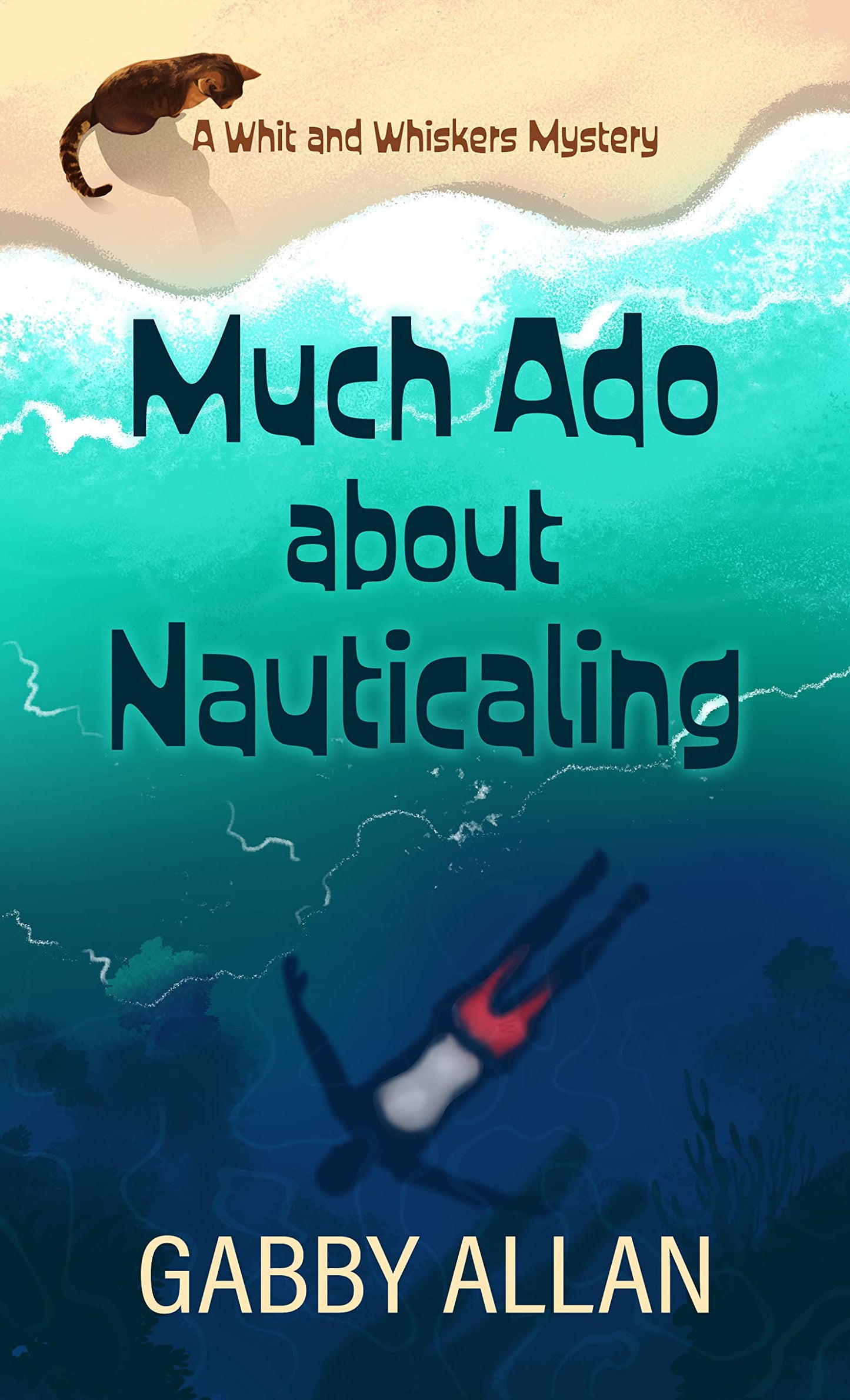Much Ado about Nauticaling (A Whit and Whiskers Mystery, 1)