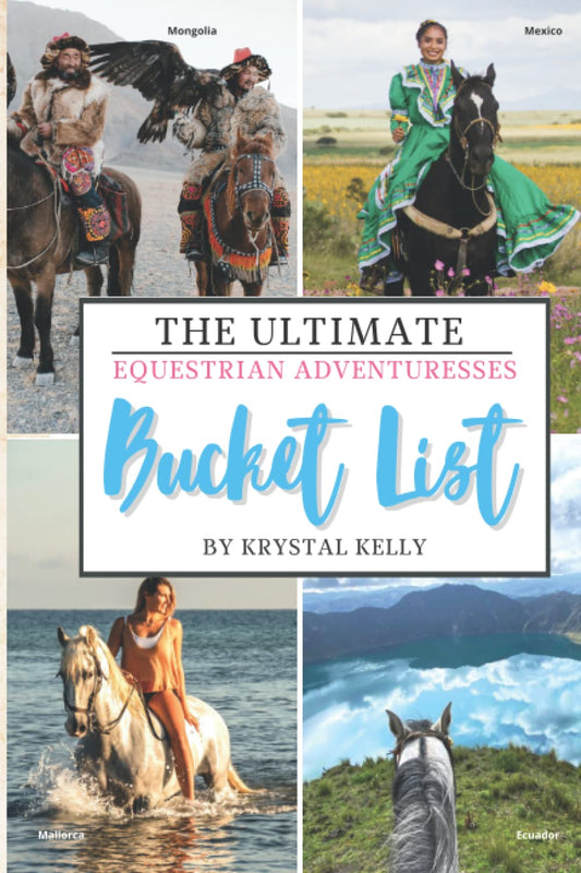 The Ultimate Equestrian Adventuresses Bucket List Book For Horse Lovers (Horse Riding Travel Guide Books) - 6818