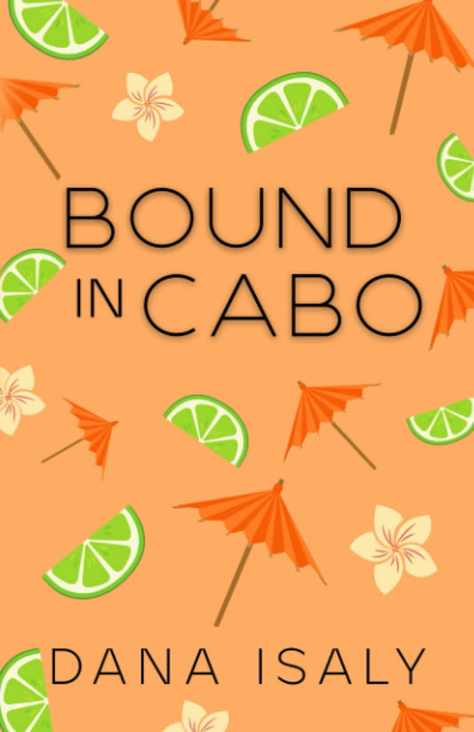 Bound In Cabo (Nick and Holly) - 6687