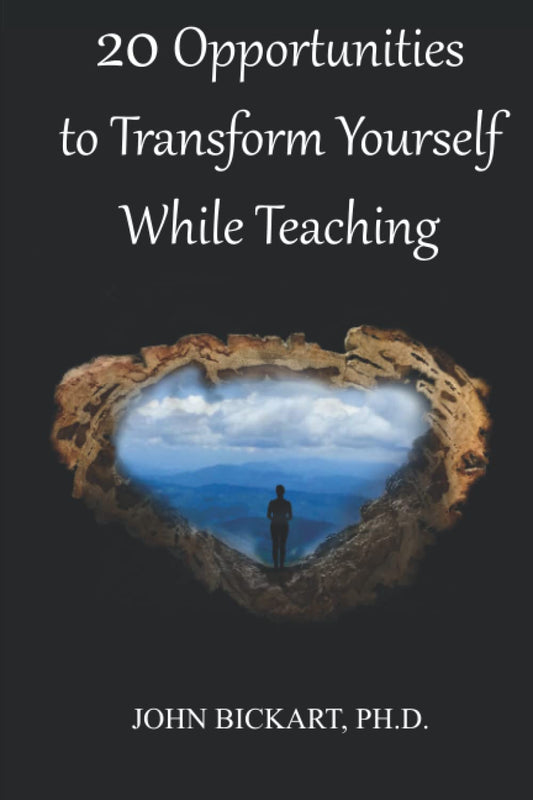 20 Opportunities to Transform Yourself While Teaching