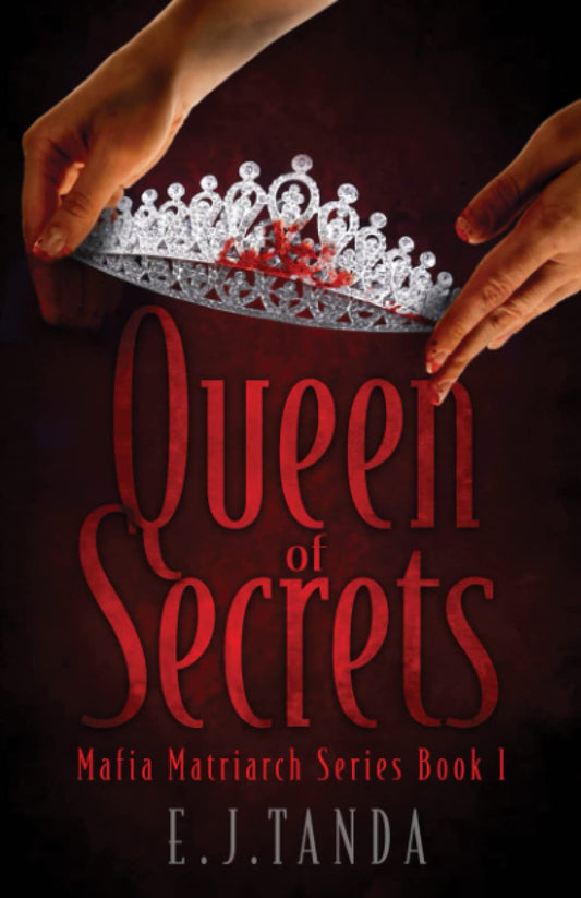 Queen of Secrets (Mafia Matriarch Series) - 711