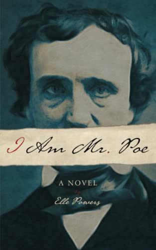 I Am Mr. Poe: A Novel