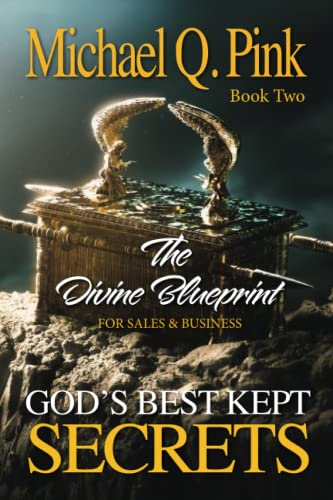 God's Best Kept Secrets - Book 2: The Divine Blueprint - 165