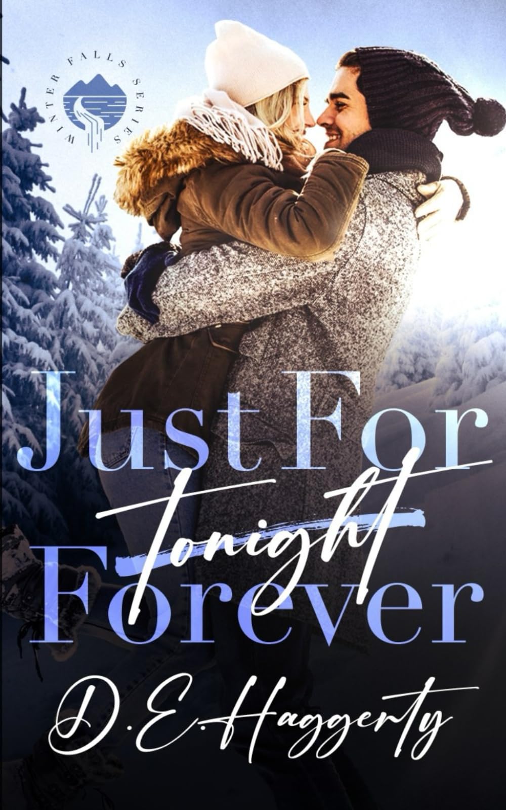 Just For Forever: a surprise pregnancy small town romantic comedy (Winter Falls) - 8308