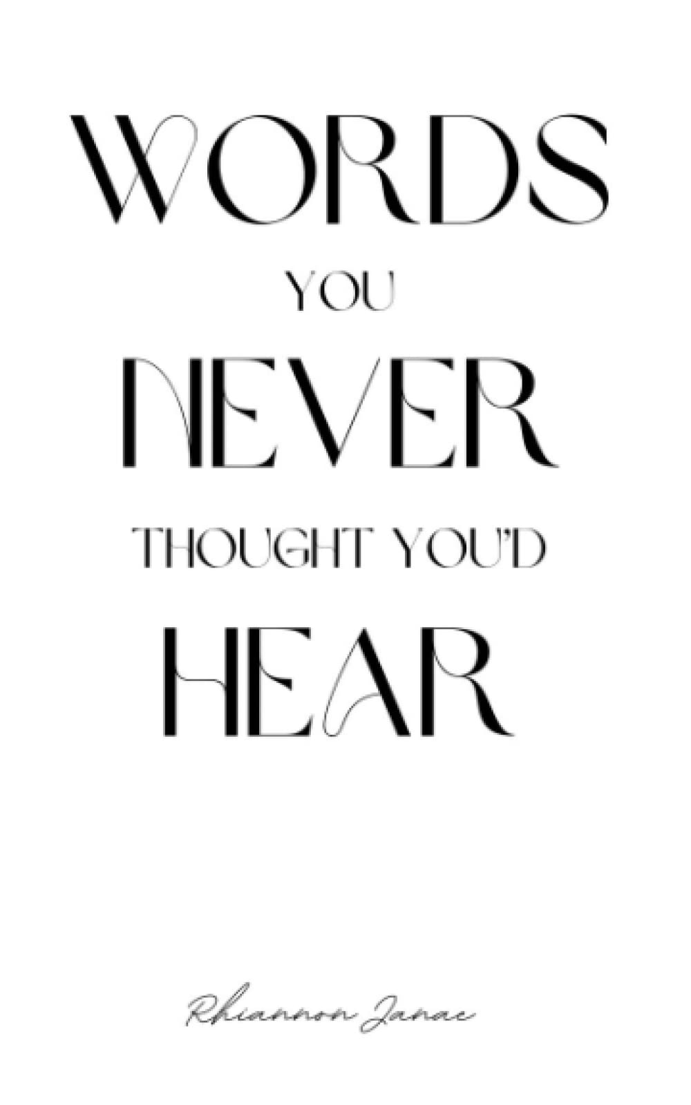 Words You Never Thought You'd Hear - 9262