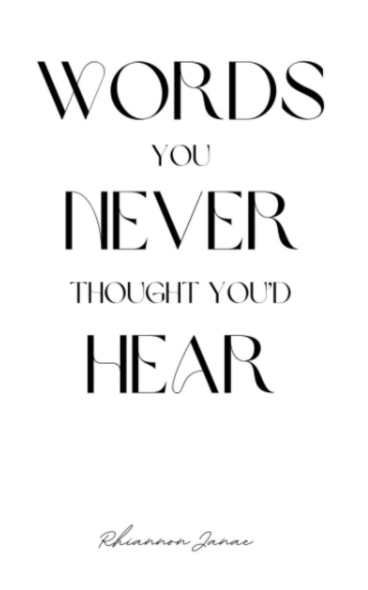Words You Never Thought You'd Hear - 9262