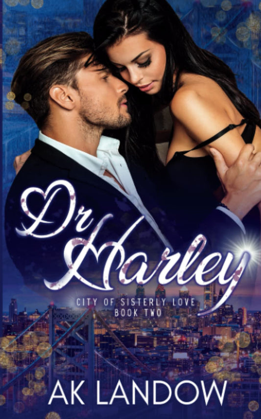 Dr. Harley (City of Sisterly Love)