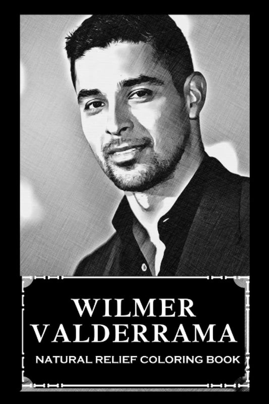 Natural Relief Coloring Book: Wilmer Valderrama Designs To Reduce Pain, Fight Boredom and Achieve Stress Relief - 2807