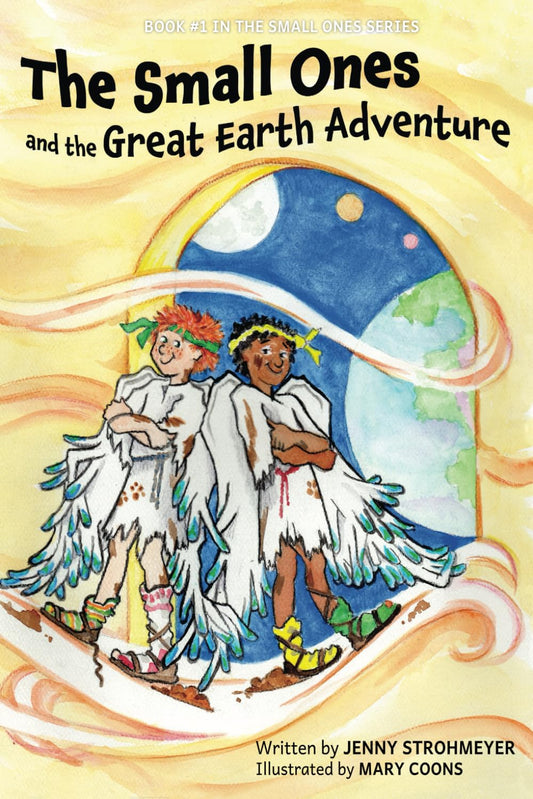 The Small Ones and the Great Earth Adventure (The Small Ones Series) - 1485