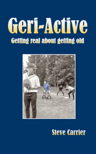 Geri-Active: Getting real about getting old - 4784