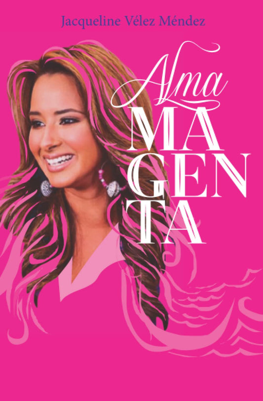 Alma Magenta: Navegando por el amor (Spanish Edition) - 4903