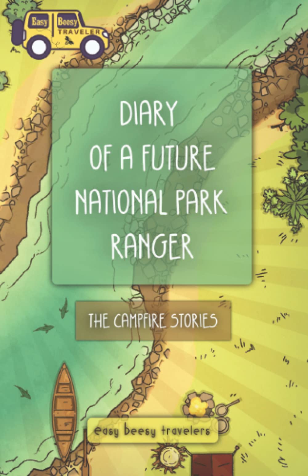 Diary of a Future National Park Ranger: The Campfire Stories - 5366
