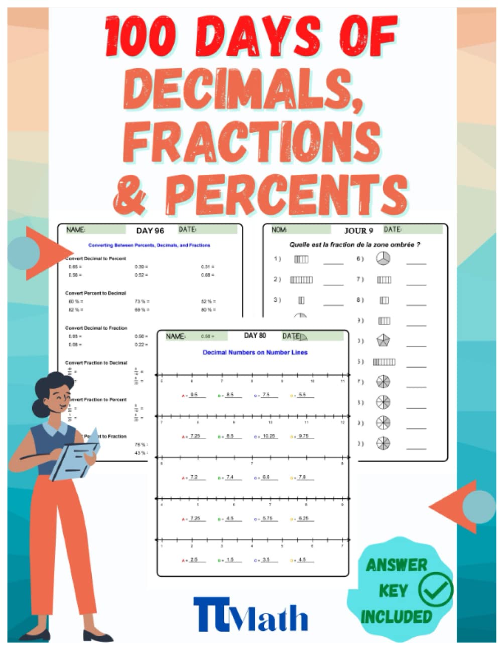 PI MATH - Decimals, FRACTIONS and PERCENTS Workbook, 100 days of practice: (With Answer Key) Reproducible Practice Pages