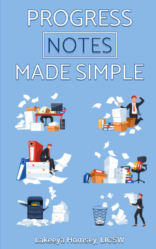 Progress Notes Made Simple (The Goal Chaser's Guide to Clinical Practice) - 1580