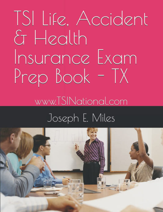 TSI Life & Health Insurance Study Book - TX (TSI Insurance Exam Study Books) - 9002