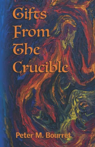 Gifts From The Crucible - 5078