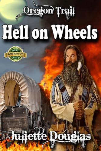 Hell on Wheels: A Classic Western Series (Oregon Trail) - 6845
