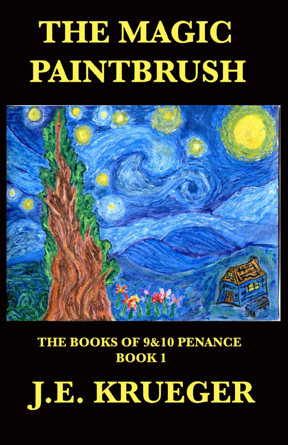 The Magic Paintbrush (THE BOOKS OF 9/10 PENANCE) - 1060