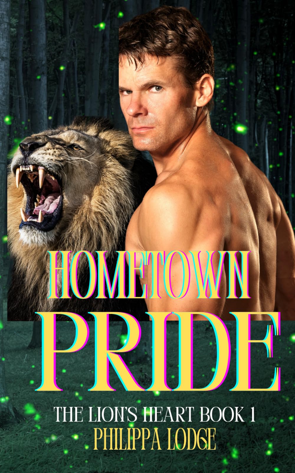 Hometown Pride (The Lion's Heart)