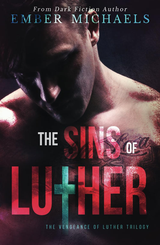 The Sins of Luther (The Vengeance of Luther)