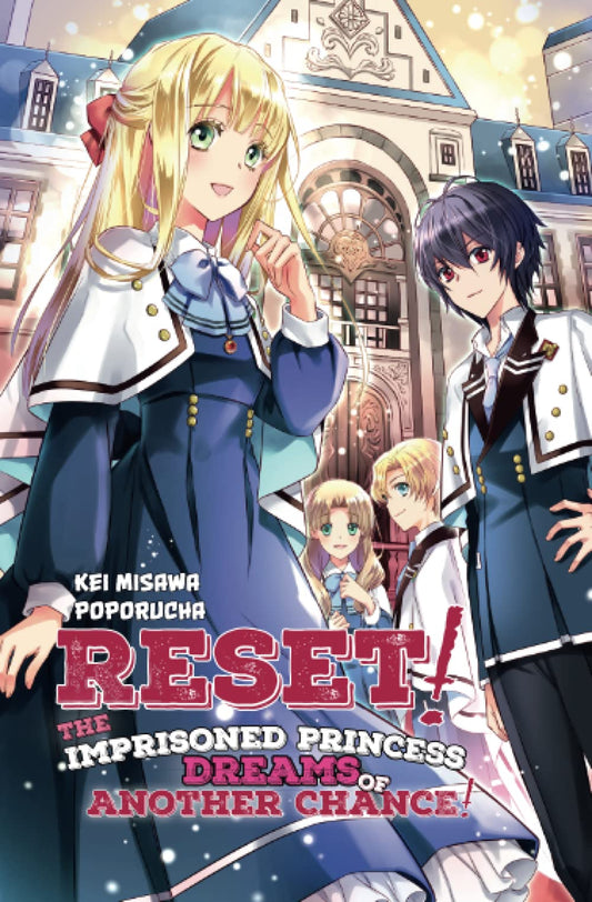 Reset! The Imprisoned Princess Dreams of Another Chance! - 4755