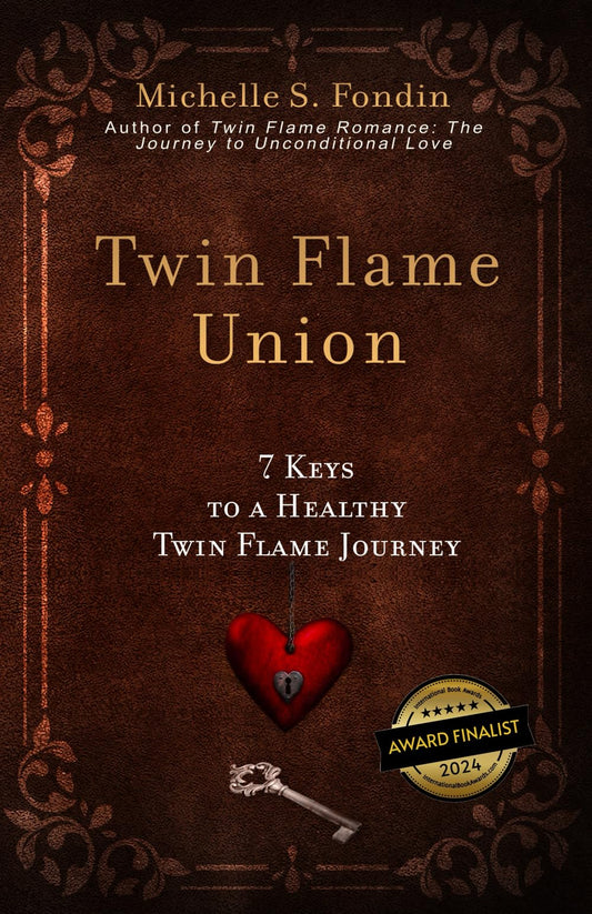 Twin Flame Union: 7 Keys to a Healthy Twin Flame Journey (Twin Flame Romance Relationships) - 6005