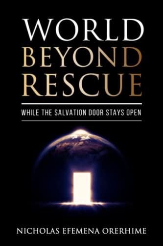 World Beyond Rescue: While the Salvation Door Stays Open - 4128