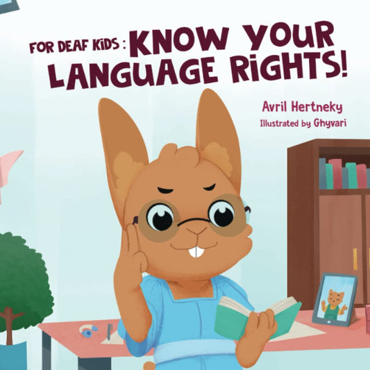 For Deaf Kids: Know your Language Rights!